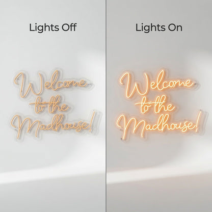 Welcome To The Madhouse LED Neon Sign Wall Neon Sign - Shineneon