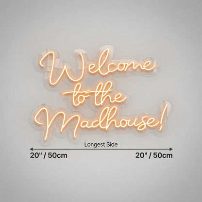 Welcome To The Madhouse LED Neon Sign Wall Neon Sign - Shineneon