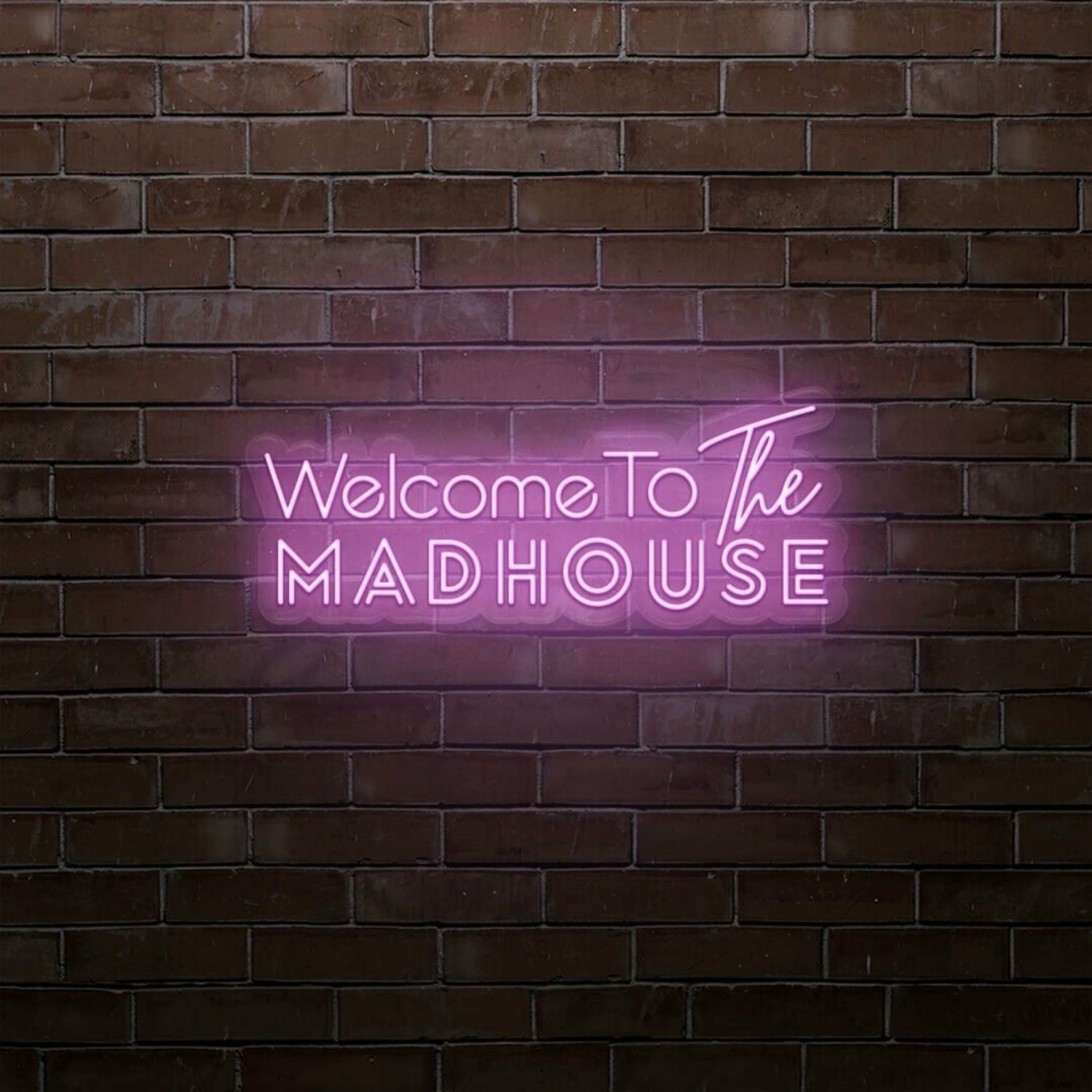 Welcome To The Madhouse Led Sign - Shineneon