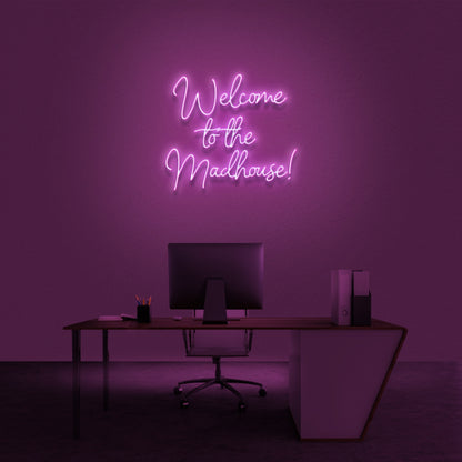 Welcome To The Madhouse Neon Sign | Shineneon