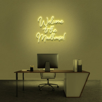 Welcome To The Madhouse Neon Sign | Shineneon