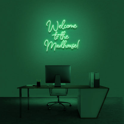 Welcome To The Madhouse Neon Sign | Shineneon