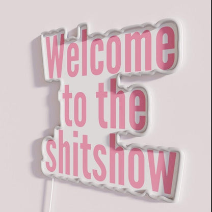 Welcome To The Shit Show Pink Rgb Led Neon Sign - Shineneon