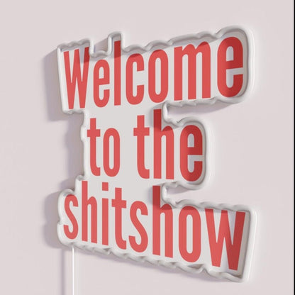 Welcome To The Shit Show Red Rgb Led Neon Sign - Shineneon