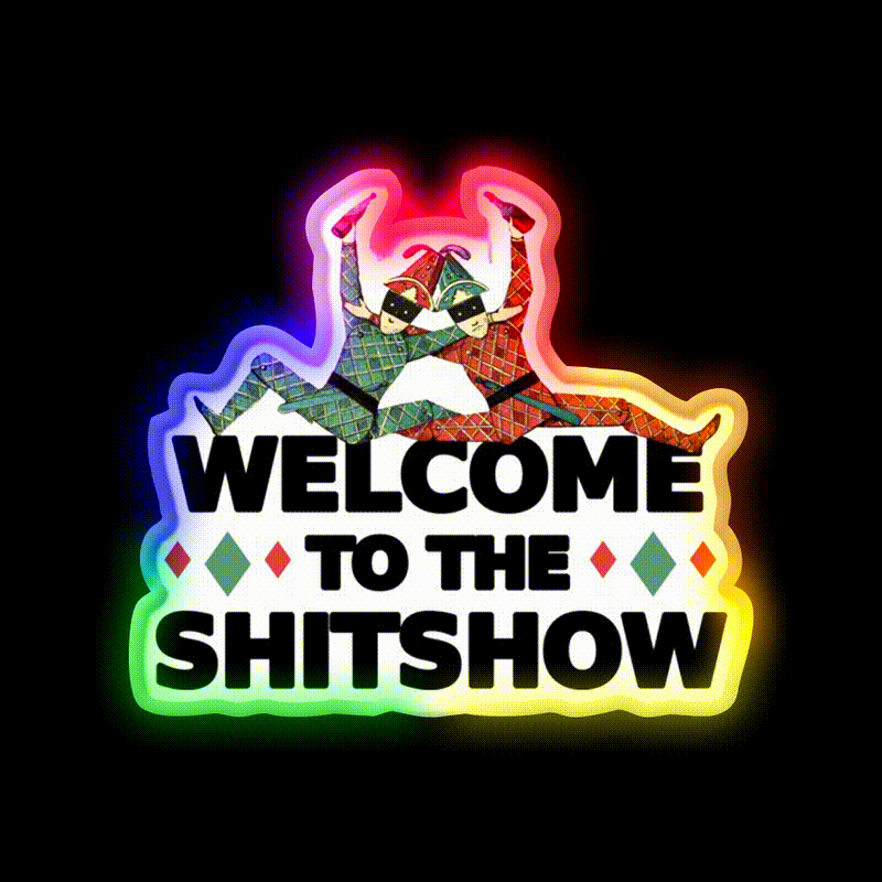 Welcome To The Shitshow Drinking Buddies Man Cave Bar Led Neon Sign Rgb Color