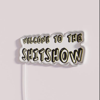 Welcome To The Shitshow Rgb Led Neon Sign Bar Decors - Shineneon