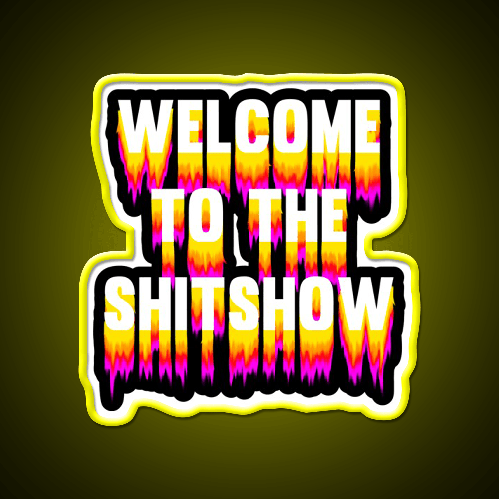 Welcome To The Shitshow Trippy Welcome Led Neon Sign Open Sign Rgb Color - Shineneon