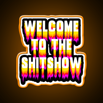 Welcome To The Shitshow Trippy Welcome Led Neon Sign Open Sign Rgb Color - Shineneon