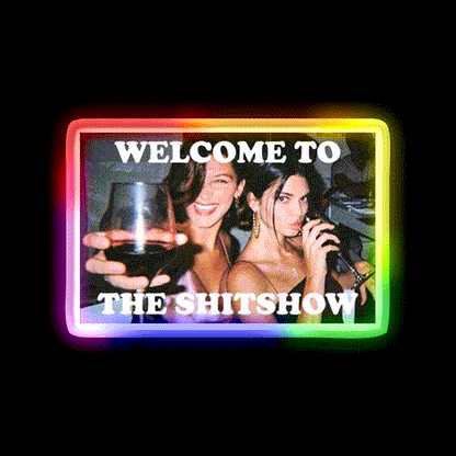 Welcome To The Shitshow Welcome Led Neon Sign Open Sign Rgb Color - LED neon sign close-up detail