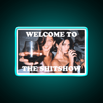 Welcome To The Shitshow Welcome Led Neon Sign Open Sign Rgb Color - Shineneon