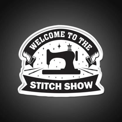 Welcome To The Stitch Show Sewing Funny Welcome Led Neon Sign Open Sign Rgb Color - Shineneon