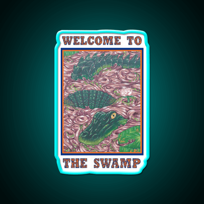 Welcome To The Swamp Welcome Led Neon Sign Open Sign Rgb Color - Shineneon