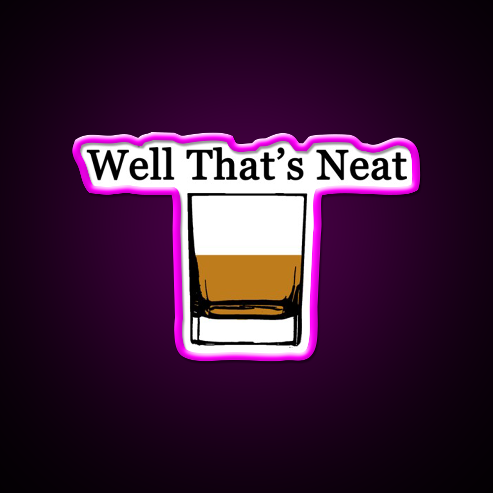 Well Thats Neat Cocktail Bar Decor Led Neon Sign Rgb Color - Neon sign mounted on wall in room