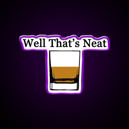 Well Thats Neat Cocktail Bar Decor Led Neon Sign Rgb Color - Shineneon