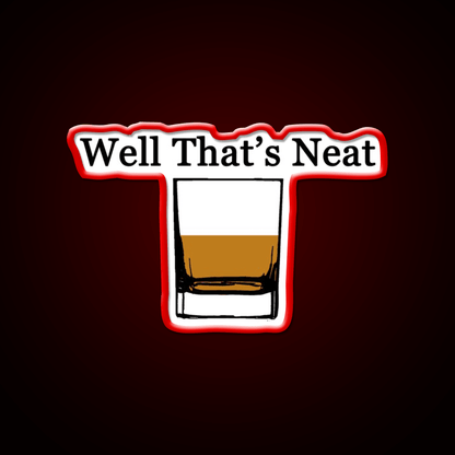 Well Thats Neat Cocktail Bar Decor Led Neon Sign Rgb Color - Shineneon