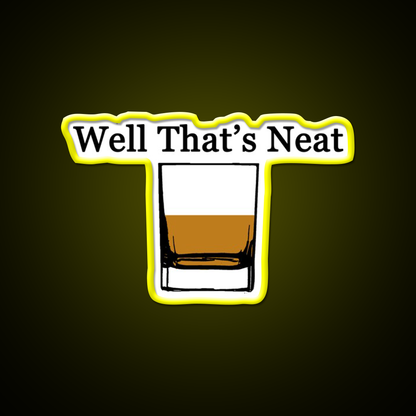 Well Thats Neat Cocktail Bar Decor Led Neon Sign Rgb Color - LED neon sign view 7