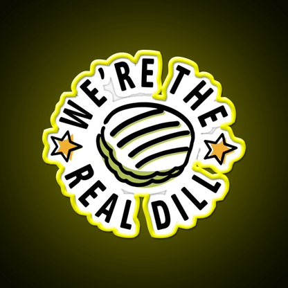 Were The Real Dill Fast Food Led Neon Sign For Burger Place Rgb Color - Shineneon
