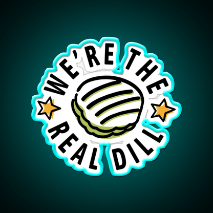 Were The Real Dill Fast Food Led Neon Sign For Burger Place Rgb Color - Shineneon