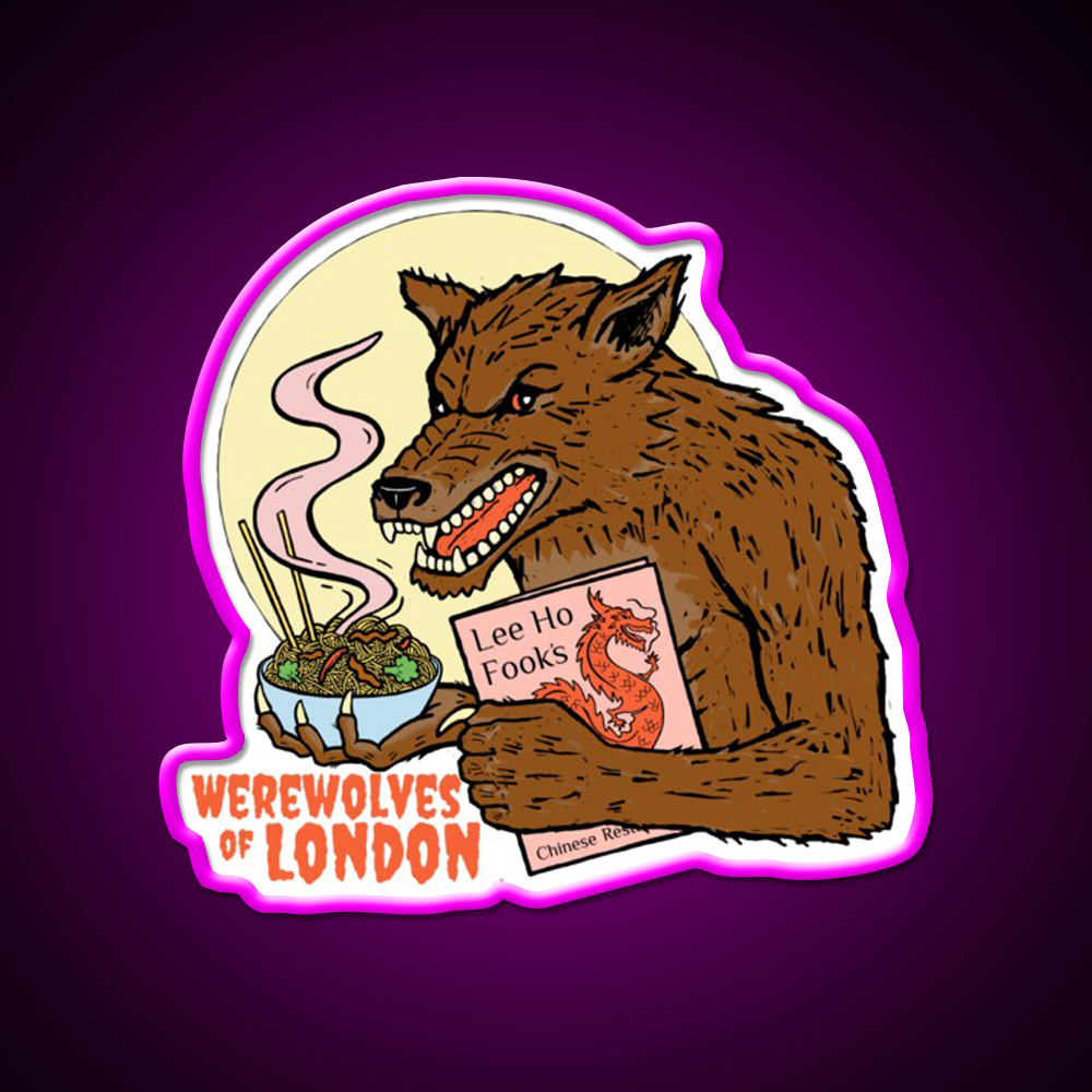 Werewolves Of London Led Neon Sign Chinese Food Rgb Color
