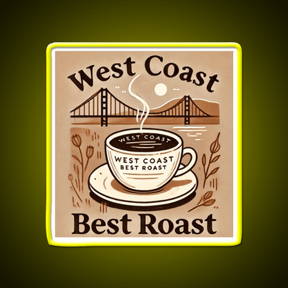 West Coast Best Roast Cafe Led Neon Sign Espresso Bar Art Rgb Color - Shineneon