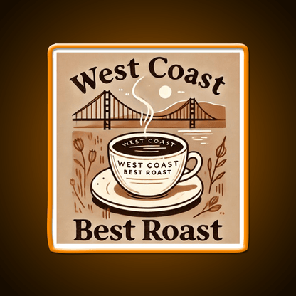 West Coast Best Roast Cafe Led Neon Sign Espresso Bar Art Rgb Color - Shineneon