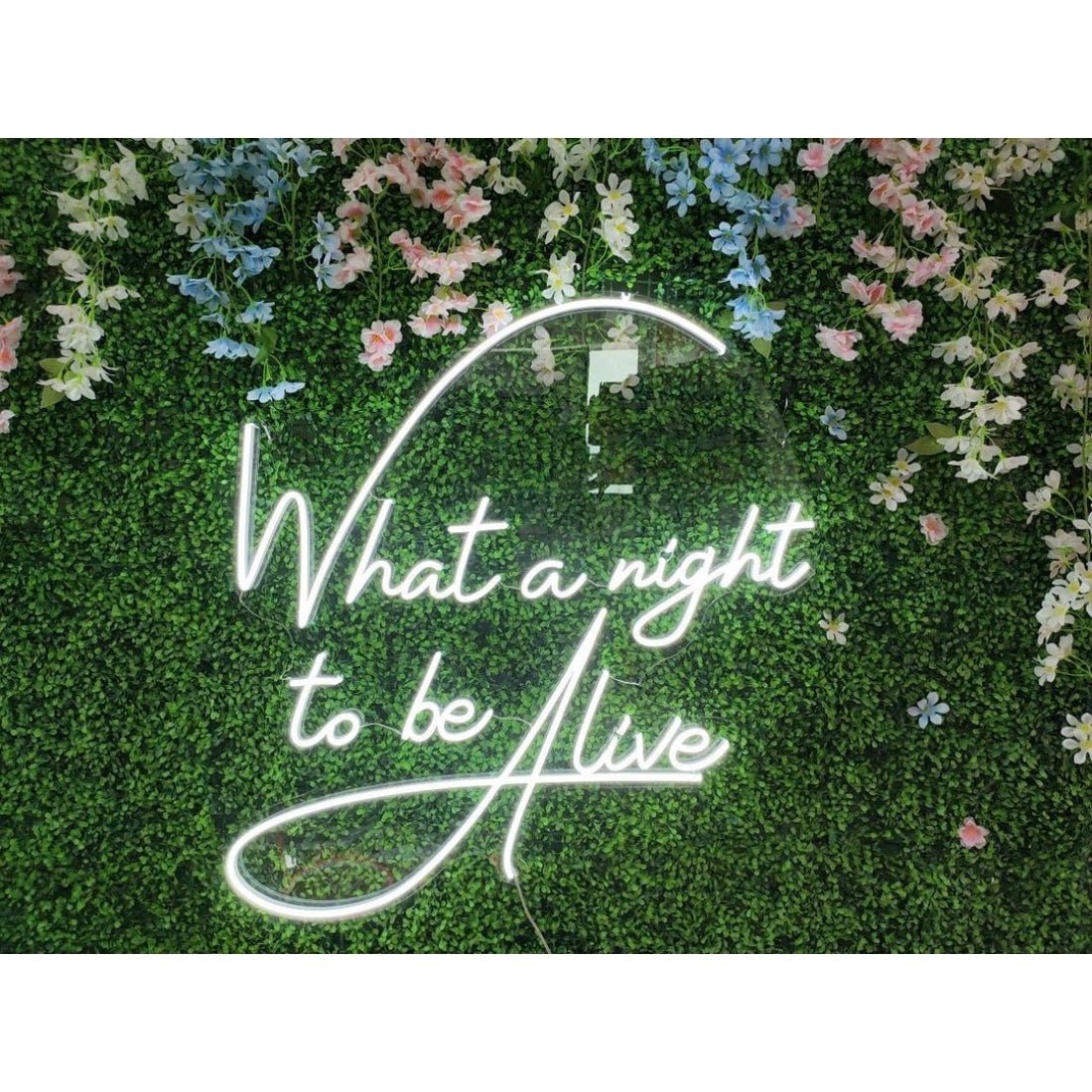 What A Night To Be Alive Led Sign Business Neon Sign - Shineneon