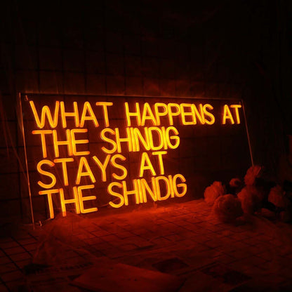 What Happens At The Shindig Stay At The Shindig | Shineneon