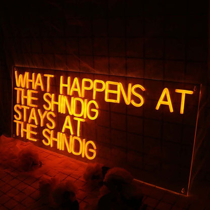 What Happens At The Shindig Stay At The Shindig | Shineneon