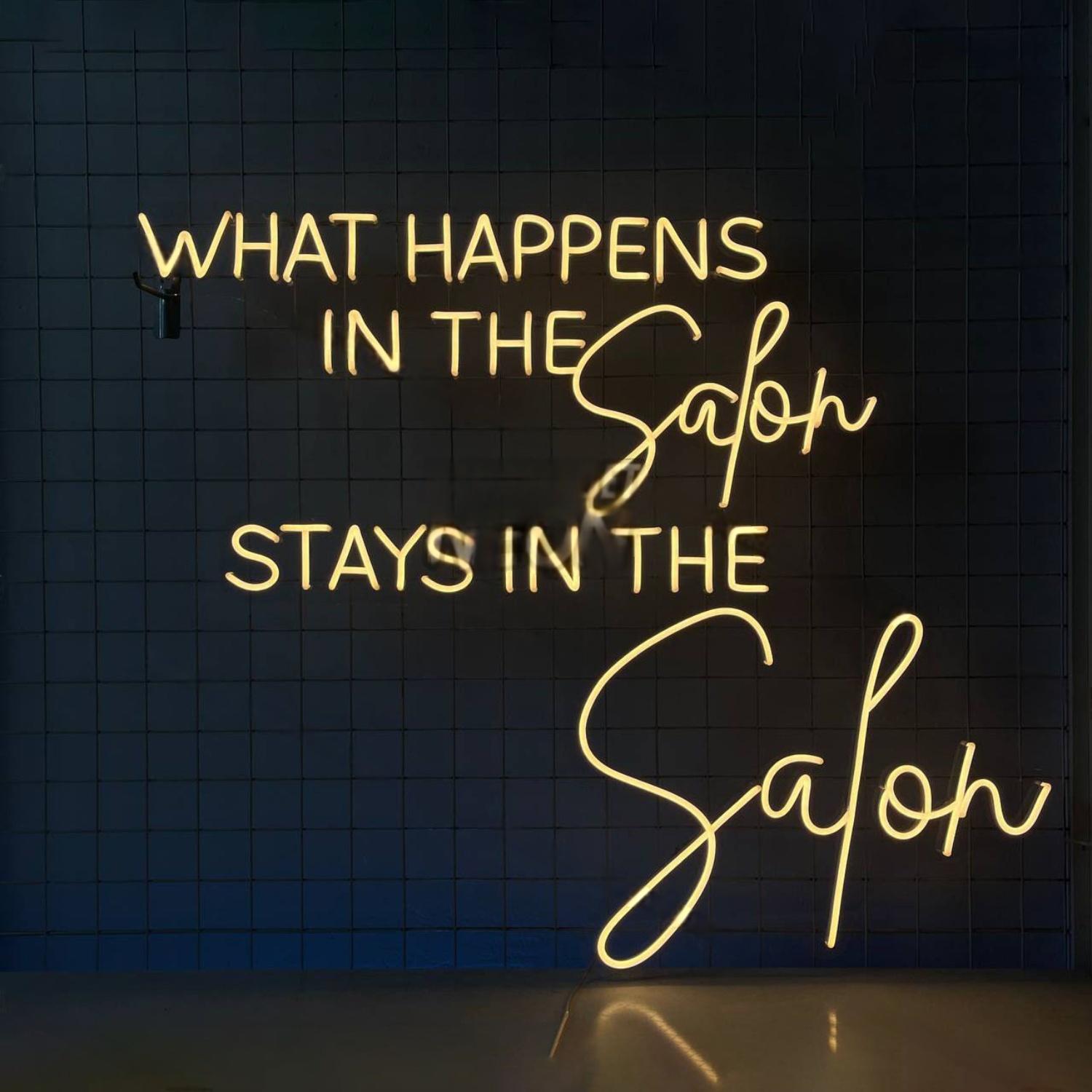 What Happens In The Salon Stays In The Salon Led Neon Sign Led Decor | Shineneon