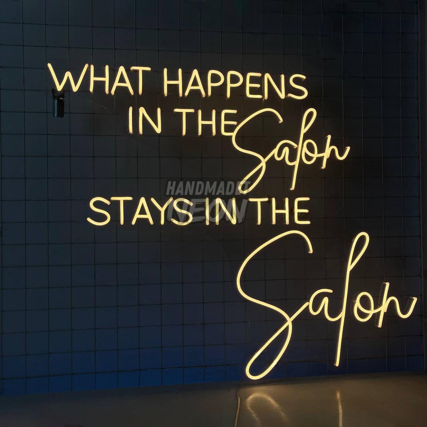 What Happens In The Salon Stays In The Salon Led Neon Sign Led Decor | Shineneon