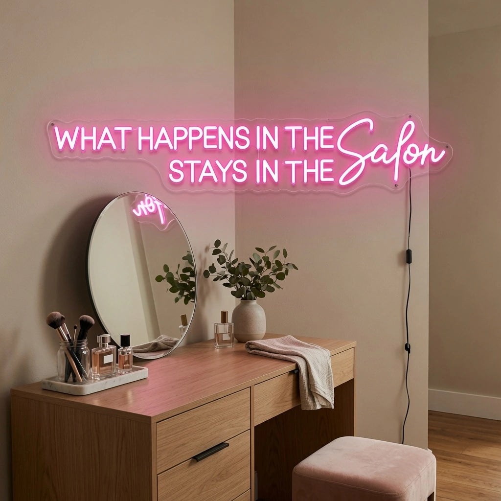 What Happens In The Salon Stays In The Salon LED Neon Sign Wall Neon Sign - 03 Real Lifestyle Scene