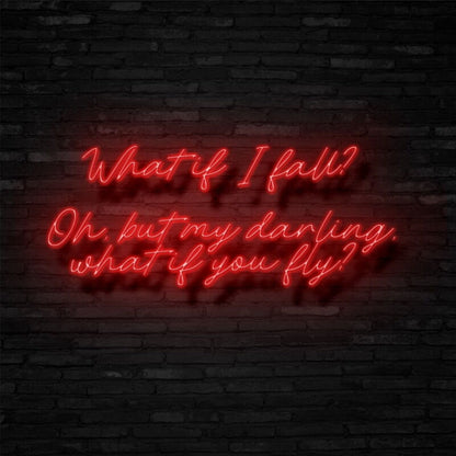 What If I Fall Led Neon Sign - Shineneon
