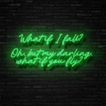 What If I Fall Led Neon Sign - Shineneon