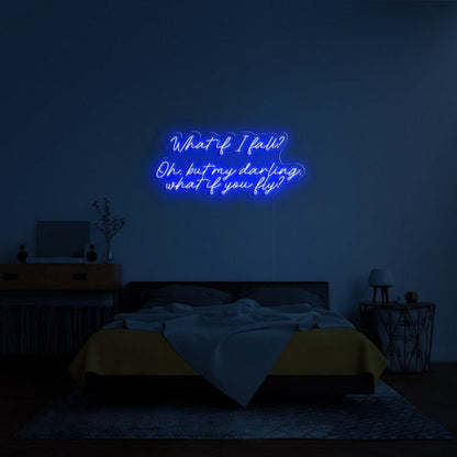 What If I Fall Led Neon Sign Fencouraging Spaces - Shineneon