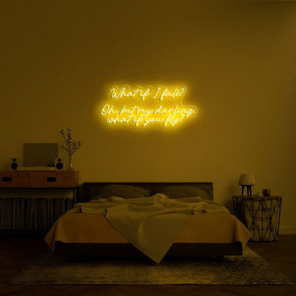 What If I Fall Led Neon Sign Fencouraging Spaces - Shineneon