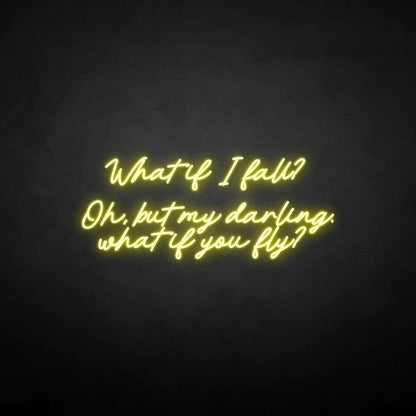 What If I Fall Neon Sign | Shineneon