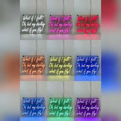 What If I Fall Oh But My Darling What If You Fly LED Neon Sign - Shineneon