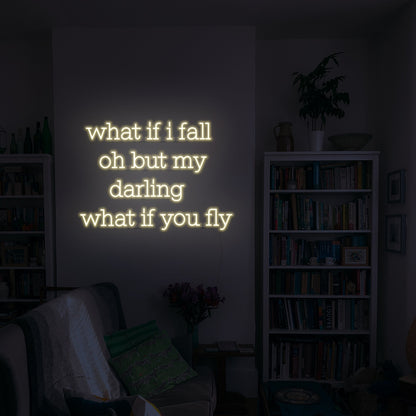What If You Fly Led Neon Sign Wall Art | Shineneon