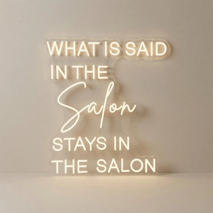 What Is Said In The Salon Stays In The Salon LED Neon Sign - 01 Original Product Image
