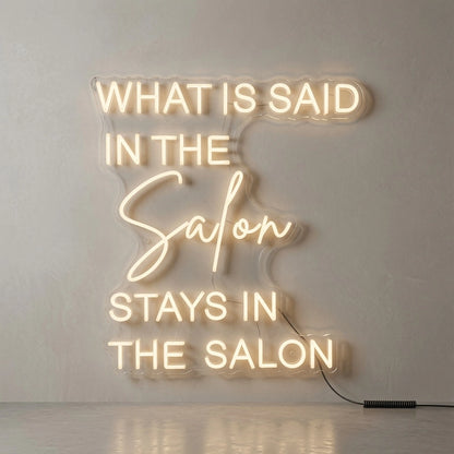 What Is Said In The Salon Stays In The Salon LED Neon Sign Home Wall Art - 01 Original Product Image