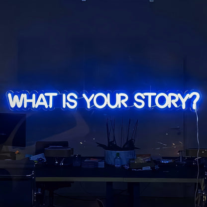 What Is Your Story Led Neon Sign Let Your Narrative Shine In Neon | Shineneon