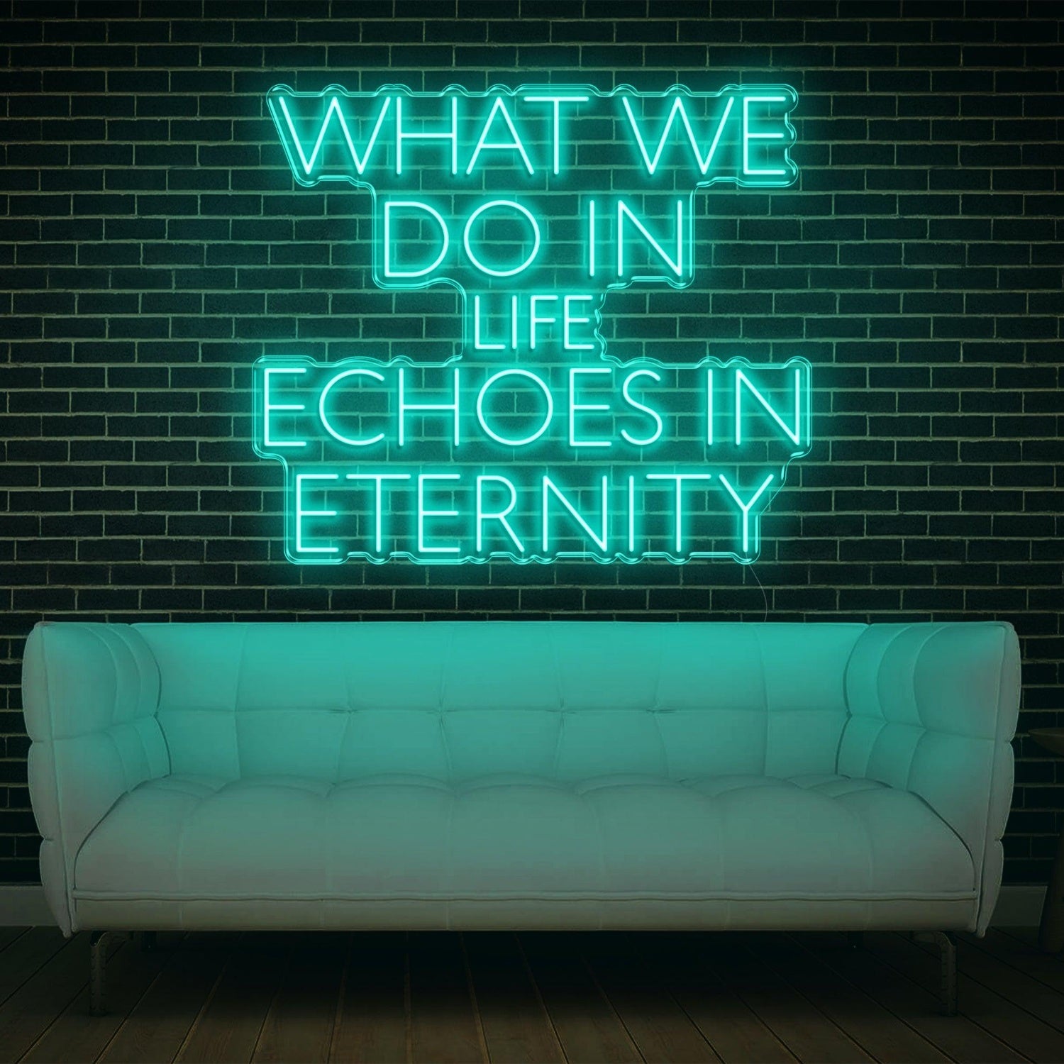 What We Do In Life Echoes In Eternity Pink Led Neon Sign For Home Studio Decor | Shineneon