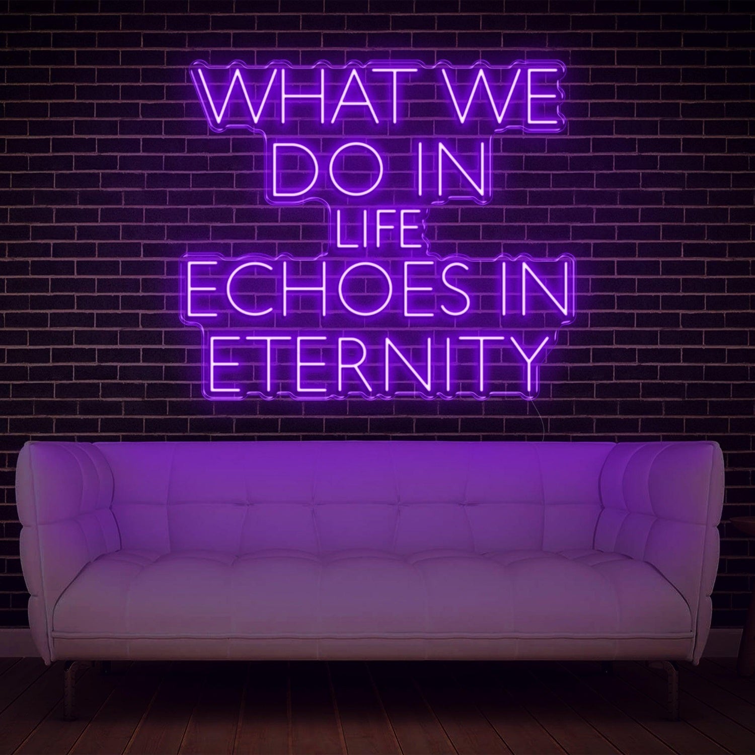 What We Do In Life Echoes In Eternity Pink Led Neon Sign For Home Studio Decor | Shineneon