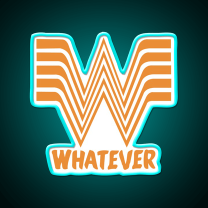 Whata Ever Fast Food Led Neon Sign For Burger Place Rgb Color - Shineneon