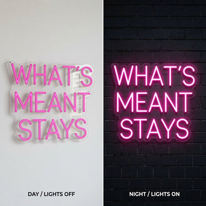 What's Meant Stays LED Neon Sign - Shineneon