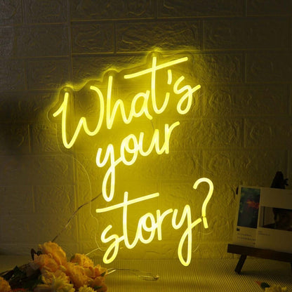 Whats Your Story Yellow Led Neon Sign - Shineneon
