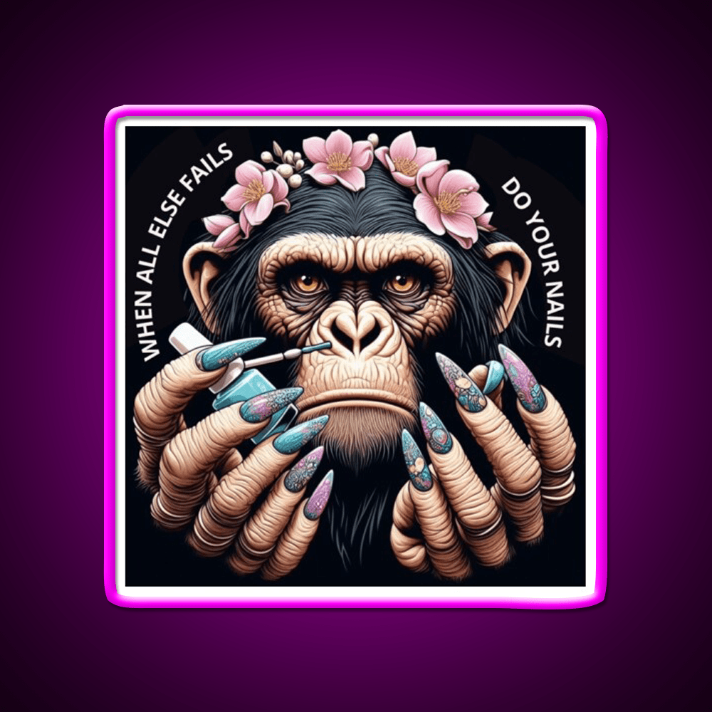 When All Else Fails Do Your Nail Salon Led Neon Sign Rgb Color - Shineneon