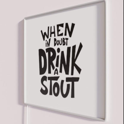 When In Doubt Drink A Stout Rgb Led Neon Sign - Shineneon