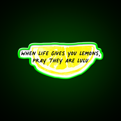 When Life Gives You Lemons Lulu Lemon Slice Gym Fitness Led Neon Sign Rgb Color