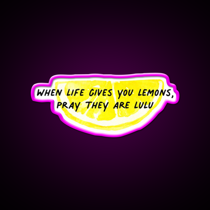 When Life Gives You Lemons Lulu Lemon Slice Gym Fitness Led Neon Sign Rgb Color